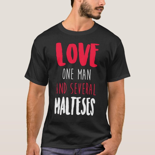 T-shirt Aimez Un Homme Et Plusieurs Maltèques (Devant)