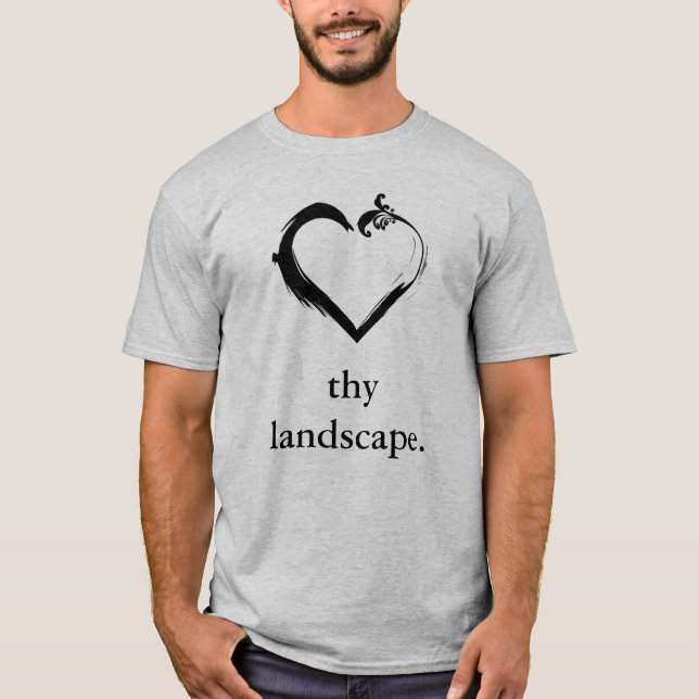 T-shirt Aimez votre paysage T Shirt (Devant)