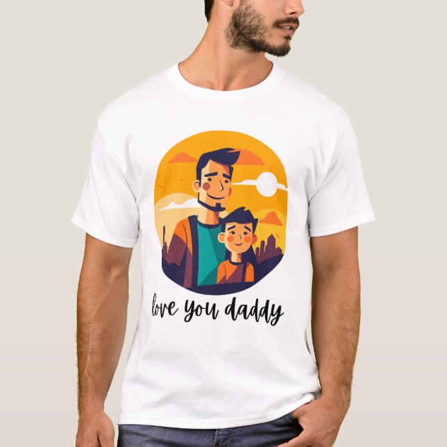 T-shirt Aimez votre père - Fête des pères (Devant)