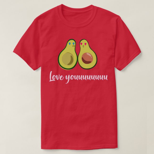 T-shirt Aimez-vous avocat amour Valentine Shirt (Design devant)