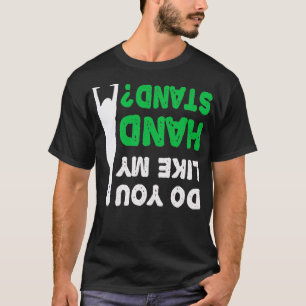 T-shirt Aimez-Vous Mon Poignée À L'Hauteur De La Chemise