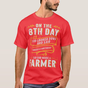 T-shirt Ainsi Dieu a fait un agriculteur Agriculture 