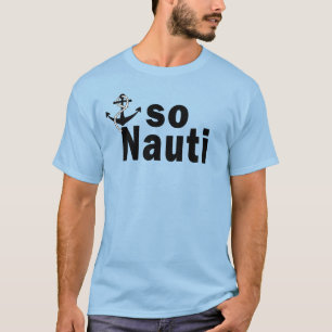 T-shirt Ainsi Nauti avec l'ancre - drôle