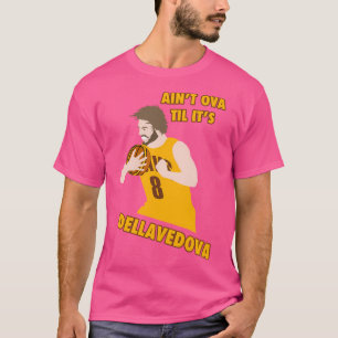 T-shirt Ain'T Ova Jusqu'À Ce Qu'Il S'Agisse De Dellavedova