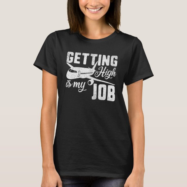 T-shirt Air Stewardess Costume Pilot Getting High Is My Jo (Devant)