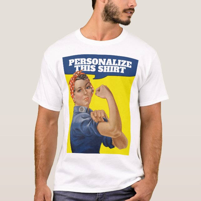 T-shirt Ajouter votre propre texte Rosie le Riveter Person (Devant)