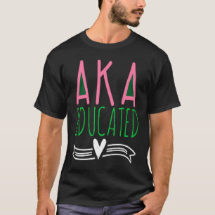 T-shirt AKa sororité éducatrice femmes peu grand drôle sa