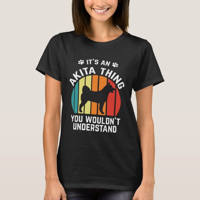 T-shirt Akita Dog  It´s A Akita Thing Retro (Devant)