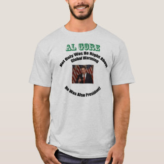 T-shirt Al Gore avait raison ET président !