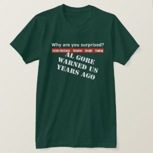 T-shirt Al Gore nous a avertis