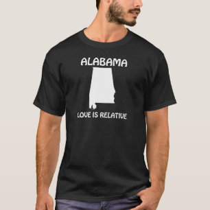 T-shirt Alabama - L'amour est relatif