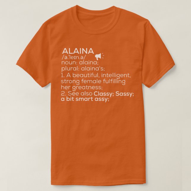 T-shirt Alaina Nom Alaina Définition Alaina Femme Nom A (Design devant)