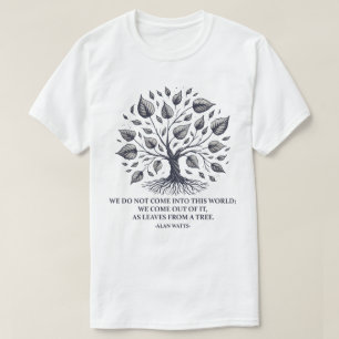 T-shirt Alan Watts Feuilles de vie - Citation d'arbre myst