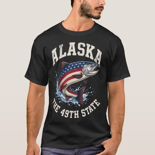 T-shirt Alaska Le 49e État Pêche au saumon de l'Alaska Amé (Devant)