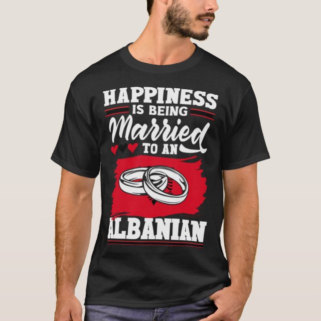 T-shirt Albanian Albania Albanian Flag Married To An Anlba (Devant)