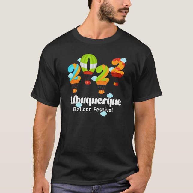 T-shirt Albuquerque Balloon Festival 2022 New Mexico Fiest (Devant)