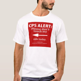 T-shirt ALERTE DE CPS : Veuillez ne pas toucher mon côté