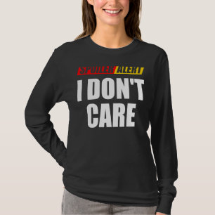 T-shirt Alerte de spoiler Je ne me soucie pas Sarcastique 