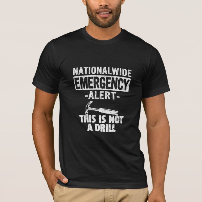 T-shirt Alerte d'urgence à l'échelle nationale Pas une per (Devant)
