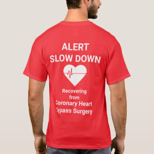 T-shirt Alerte ralentir Récupération de la chirurgie, blan