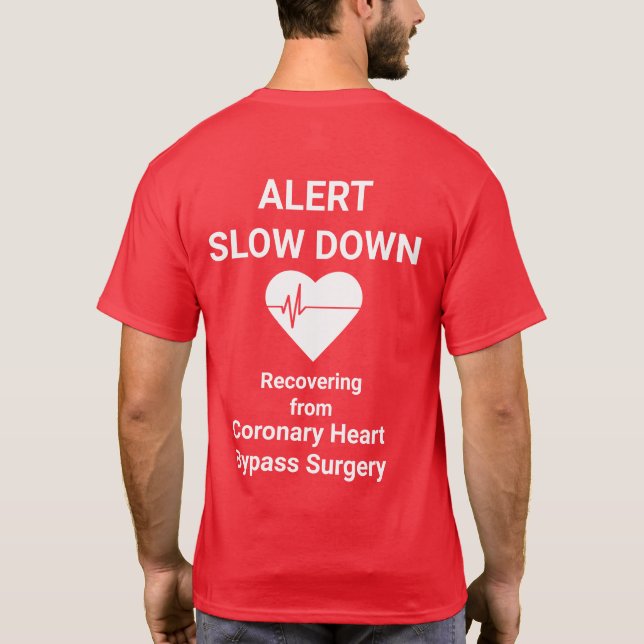 T-shirt Alerte ralentir Récupération de la chirurgie, blan (Dos)
