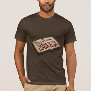 T-shirt Alerte Spoiler : Satan est le gentil !