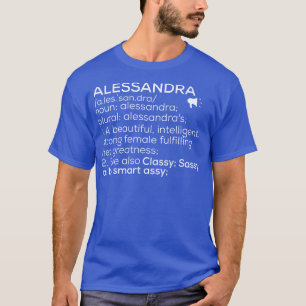 T-shirt Alessandra Nom Alessandra Définition Alessandra F