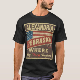 T-shirt ALEXANDRIA, NE C'est là que commence mon histoire