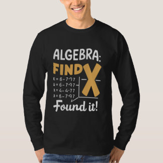 T-shirt Algebra Trouver X Funny Enseignant en mathématique