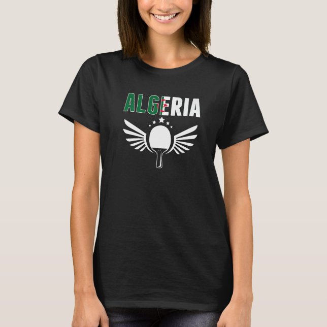 T-shirt Algeria Ping Pong   Algerian Table Tennis Supporte (Devant)