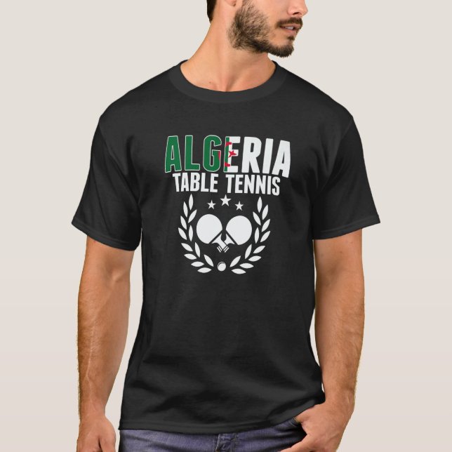 T-shirt Algeria Table Tennis   Algerian Ping Pong Supporte (Devant)