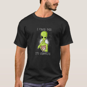 T-shirt Alien J'Ai Trouvé Cela Son Vibrateur Cat Ufo Vibra