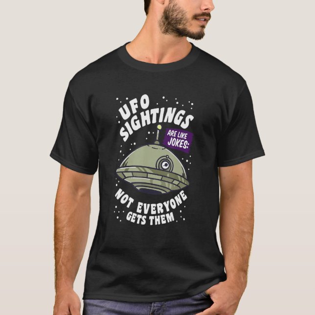 T-shirt Alien Pour Spacecraft UFO UFO Sightings Plaisanter (Devant)