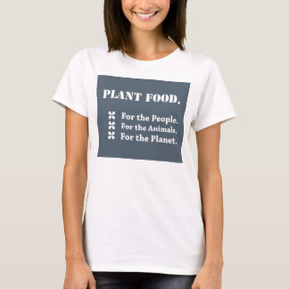 T-shirt Aliment végétal pour les gens, les animaux, la