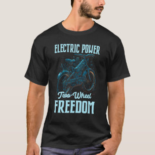 T-shirt Alimentation électrique deux roues Liberté électri