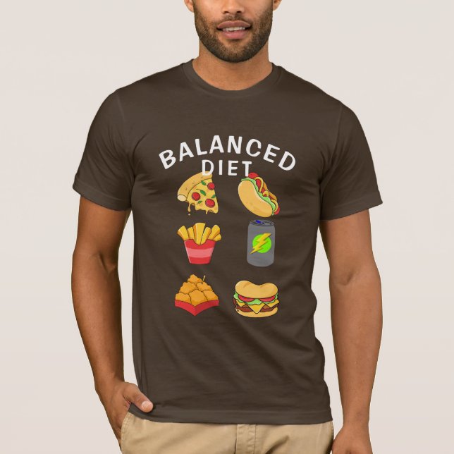 T-shirt Alimentation équilibrée Humour Tee, Funny Food Let (Devant)