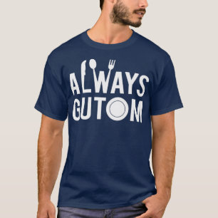 T-shirt Alimentation philippine toujours Gutom Philippines
