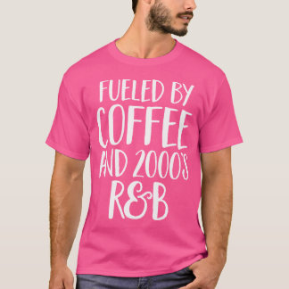 T-shirt Alimenté Par Café Et Rb Rb 2000'S Funny Rap Quatre