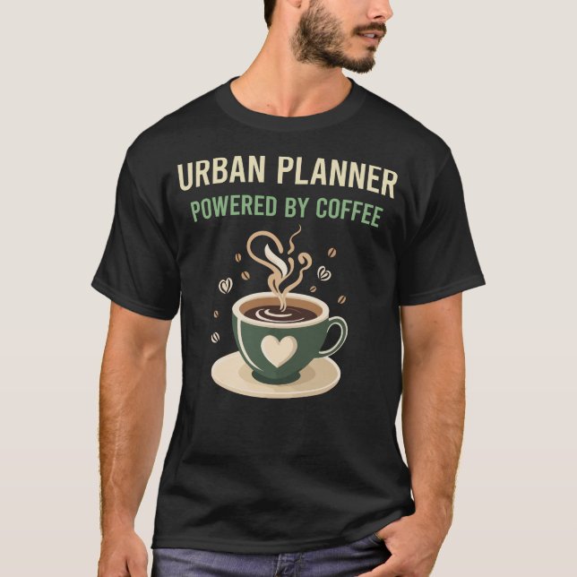 T-shirt Alimenté Par Café Urbain Planificateur (Devant)