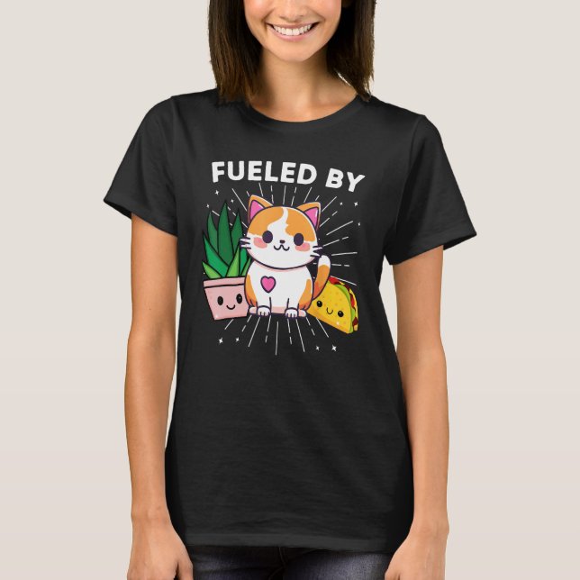 T-shirt Alimenté Par Chats Plantes Tacos Drôle (Devant)