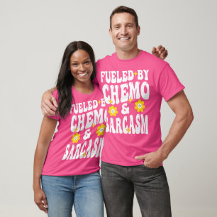T-shirt Alimenté par Chemo et Sarcasm drôle Chimiothérapie
