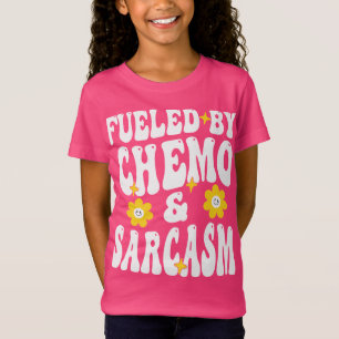 T-Shirt Alimenté par Chemo et Sarcasm drôle Chimiothérapie