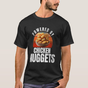 T-shirt Alimenté par des nuggets de poulet Drôle de nugge