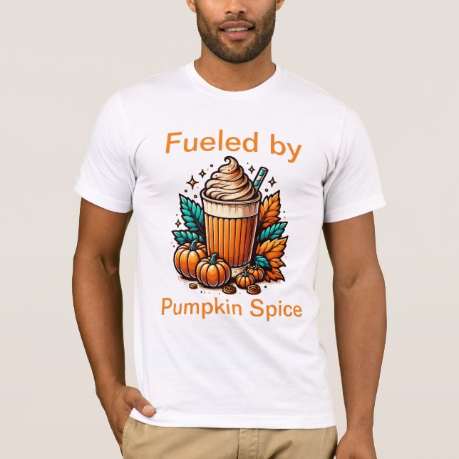 T-shirt Alimenté par du café en latte d'épice citrouille (Devant)