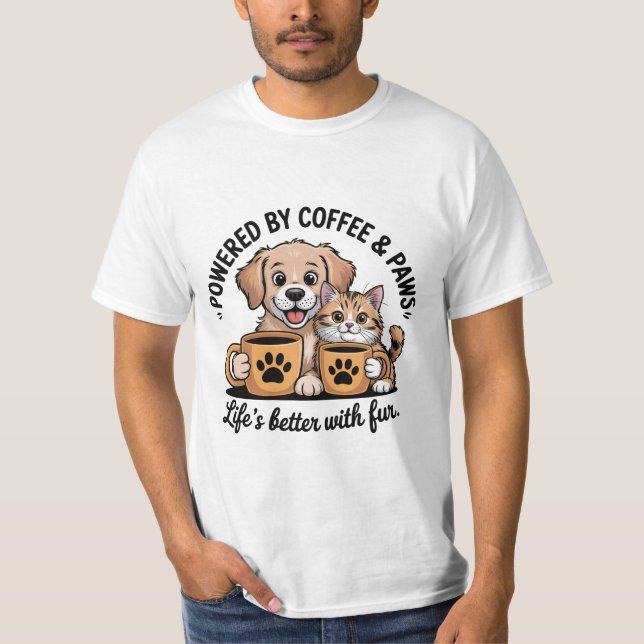 T-shirt Alimenté par du café et des pattes pour animaux de (Devant)
