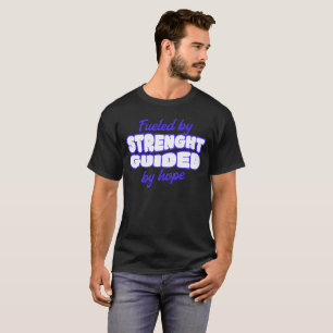 T-shirt Alimenté par la force, guidé par l'espoir