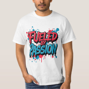 T-shirt Alimenté par la passion - Un passionné de style gr