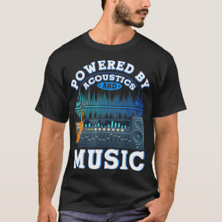 T-shirt Alimenté Par L'Acoustique Et La Musique Ingénieur 