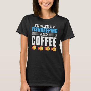 T-shirt Alimenté par l'aquariophilie et l'aquarium d'aquar