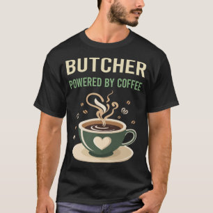 T-shirt Alimenté Par Le Boucher De Café